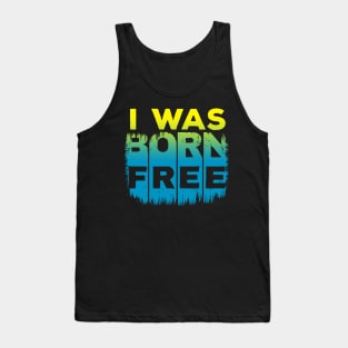 BORN FREE Tank Top